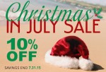 Christmas in July Sale. 10% Off. Savings End 7.31.15