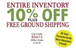 Entire inventory. 10% off plus free ground shipping.